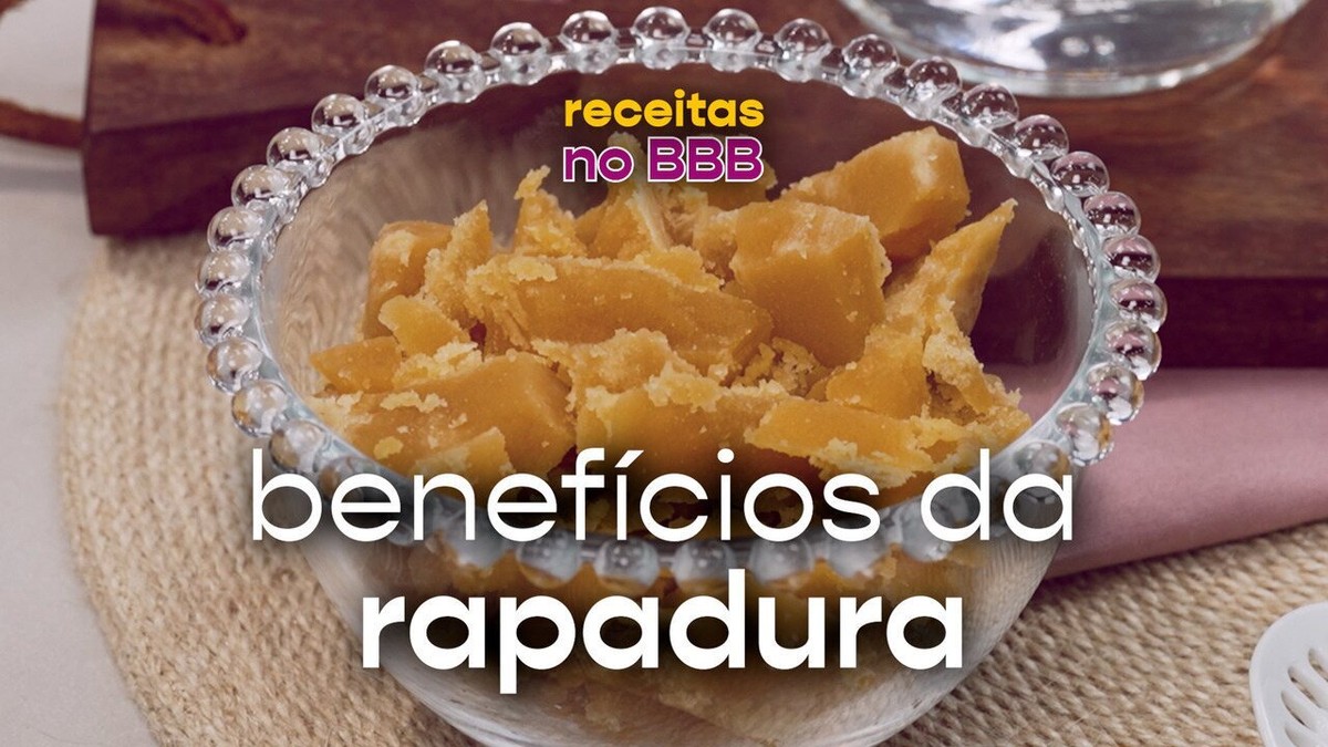 Rapadura: conheça benefícios do ingrediente da Xepa do BBB 23 | Edição ...